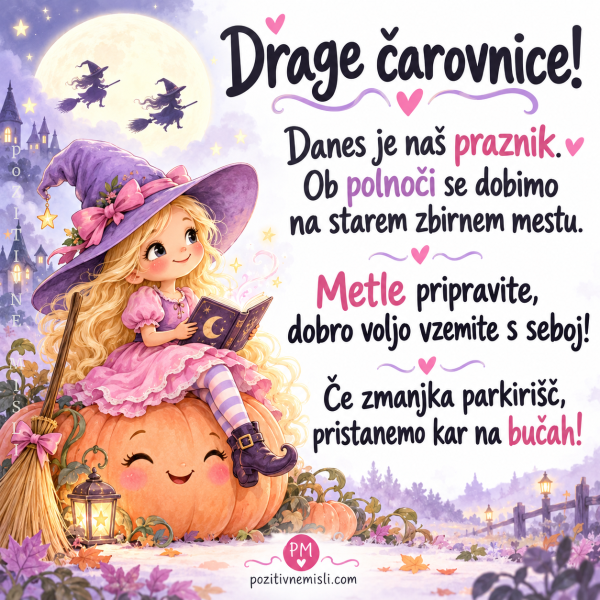 Danes je naš praznik. Vabljene na polet z metlo