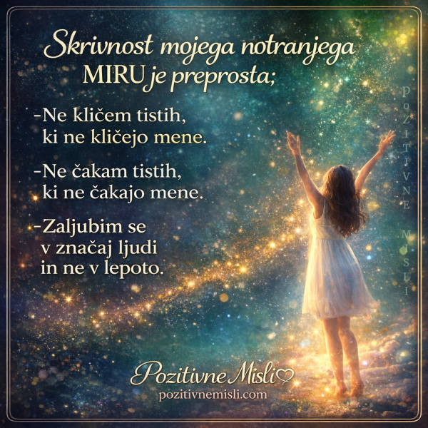 Skrivnost mojega notranjega miru - misli o življenju