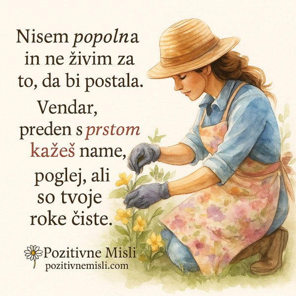 Nisem popolna in ne živim za to, da bi postala