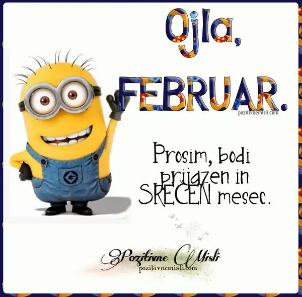 Ojla, februar - dobrodošel mesec februar