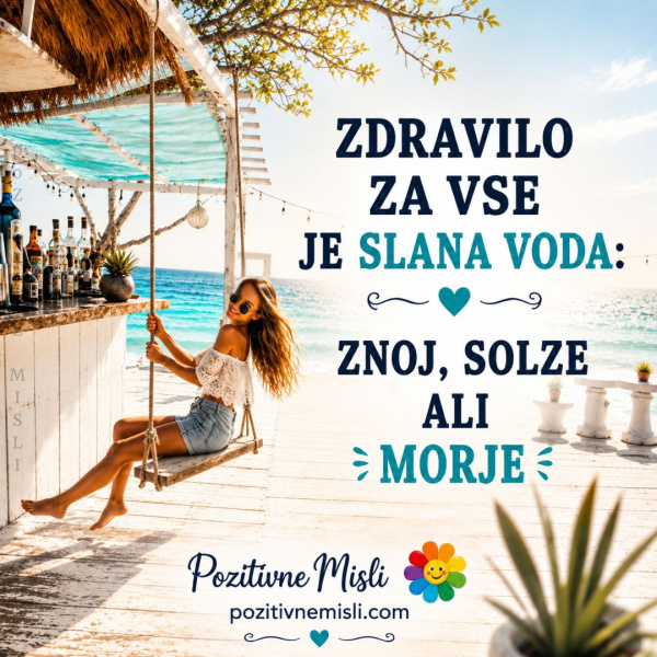 Zdravilo za vse je slana voda ...