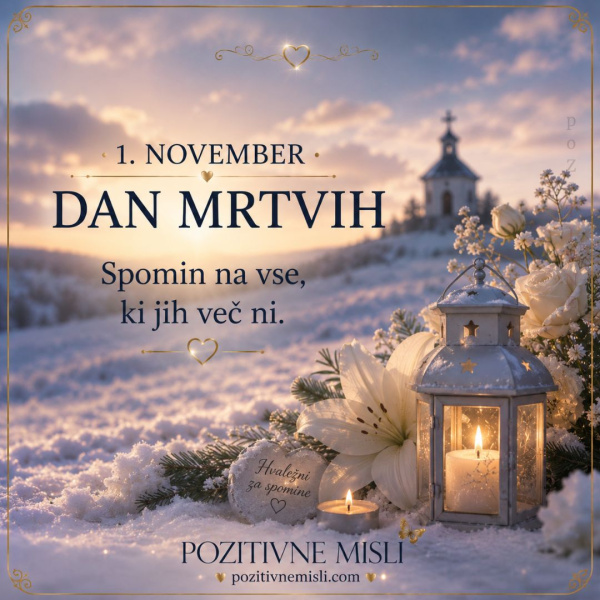 Dan mrtvih - spomin na vse, ki jih več ni