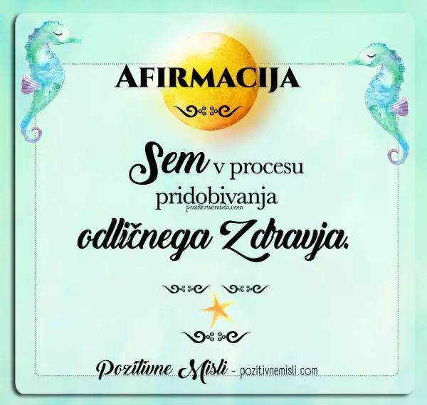 Afirmacija za pridobivanje odličnega zdravja