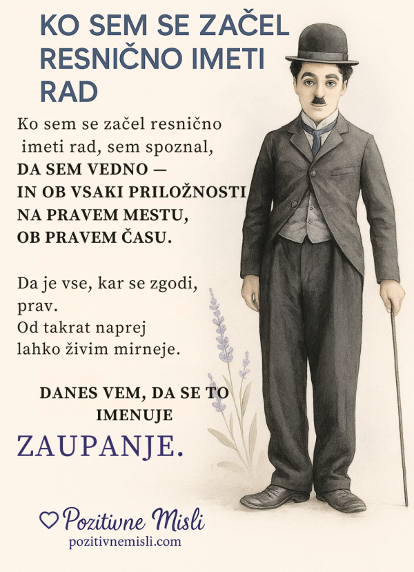 Ko sem se začel resnično imeti rad - Charlie Chaplin