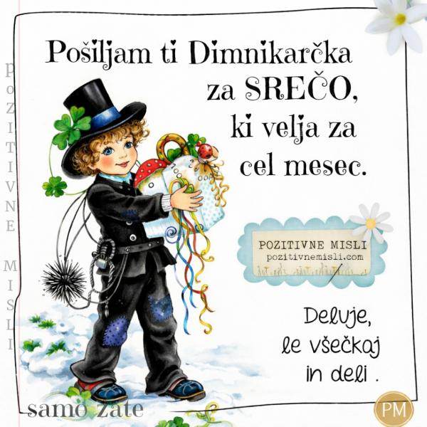 Pošiljam ti Dimnikarčka za SREČO - za cel mesec