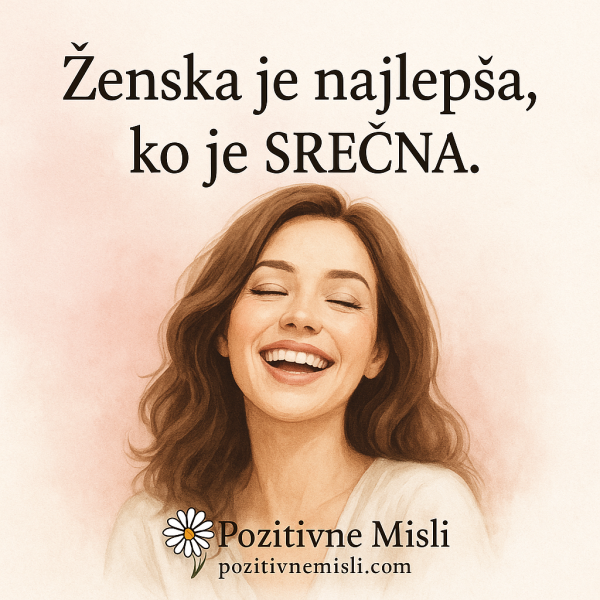 Najlepša je srečna ženska
