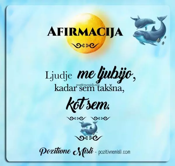 Afirmacija:Ljudje me ljubiljo 𓍯𓂃𓏧♡
