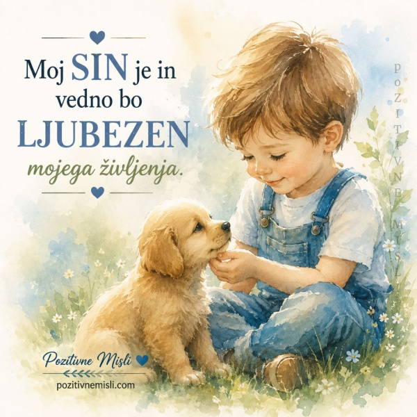Moj sin je ljubezen mojega življenja