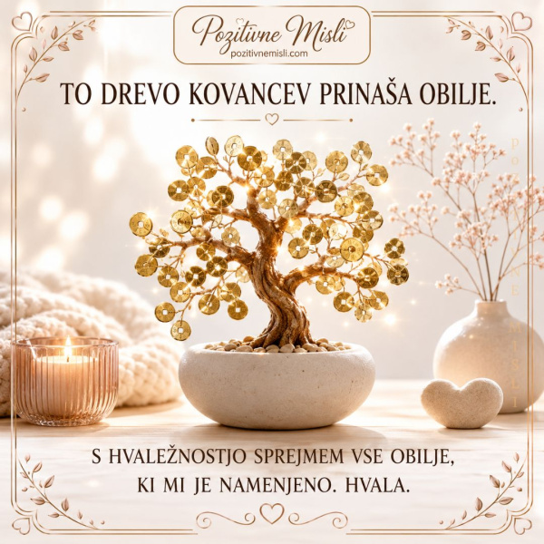 DREVO KOVANCEV za obilje