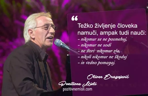Oliver Dragojevič - misli in citati