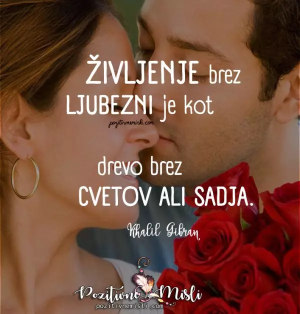 Življenje brez ljubezni j-  Khalil Gibran