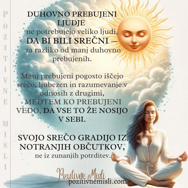 Duhovno prebujeni ljudje nosijo srečo v sebi