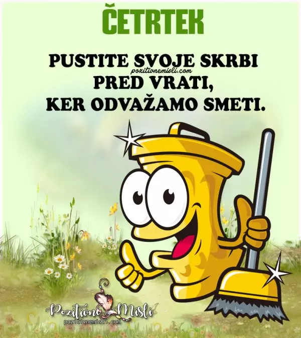 ČETRTEK - Danes odvažamo skrbi