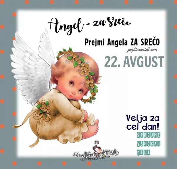 22. avgust - 365 srečnih dni - angel za srečo
