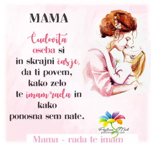 Mama - čudovita oseba si
