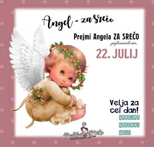 22. julij - 365 srečnih dni - angel za srečo