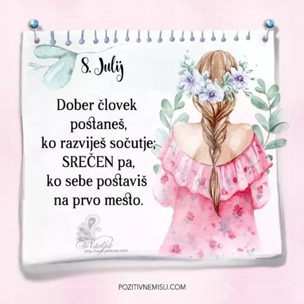 8. julij - Pozitivčice - Misel dneva