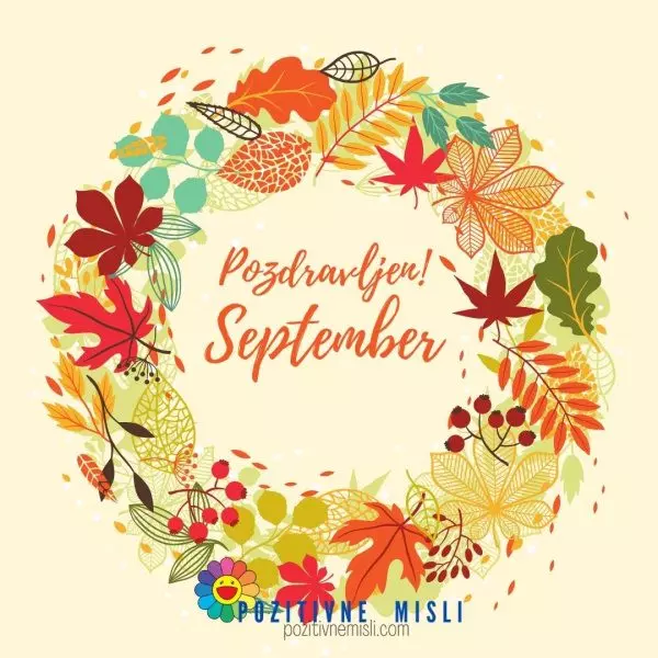 September pozdravljen - pozitivne misli