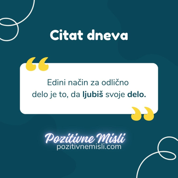 CITAT dneva - Edini način za odlično