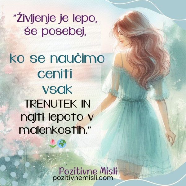 Misli o življenju: Življenje je lepo