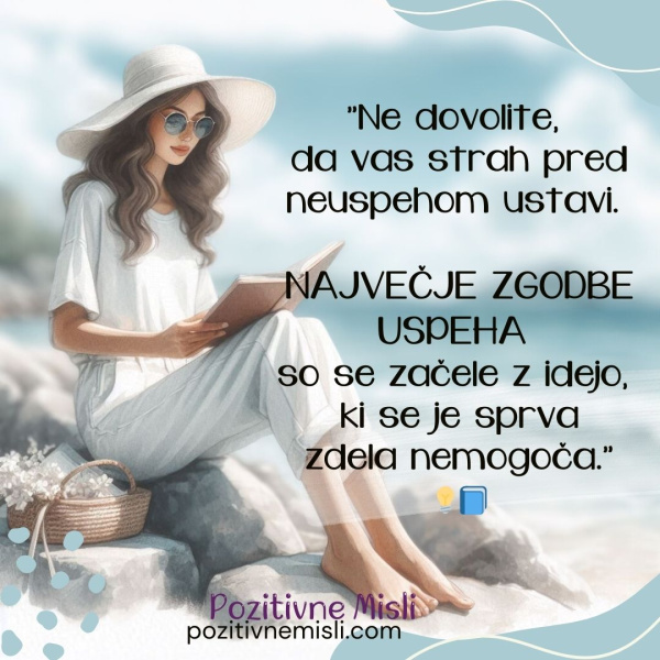 Dnevna motivacija: Ne dovolite, da vas strah ustavi