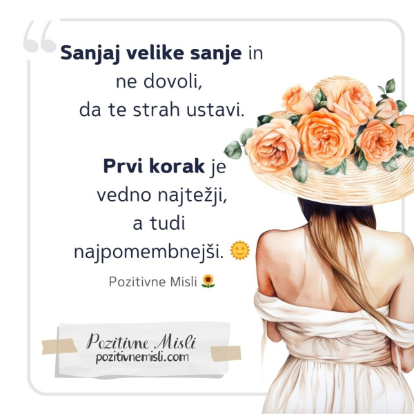 Sanjaj velike sanje in ne dovoli