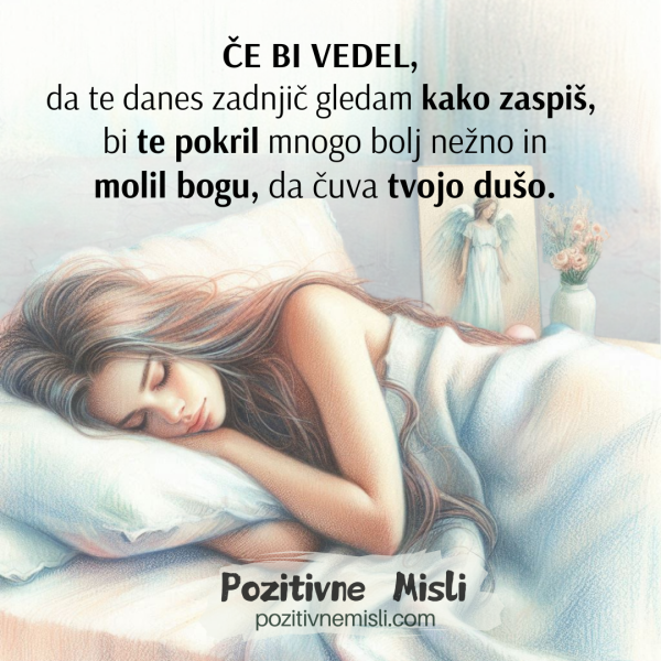 Misli za lahko noč - Če bi vedel