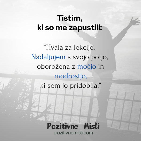 Tistim, ki so me zapustili: Hvala za lekcije