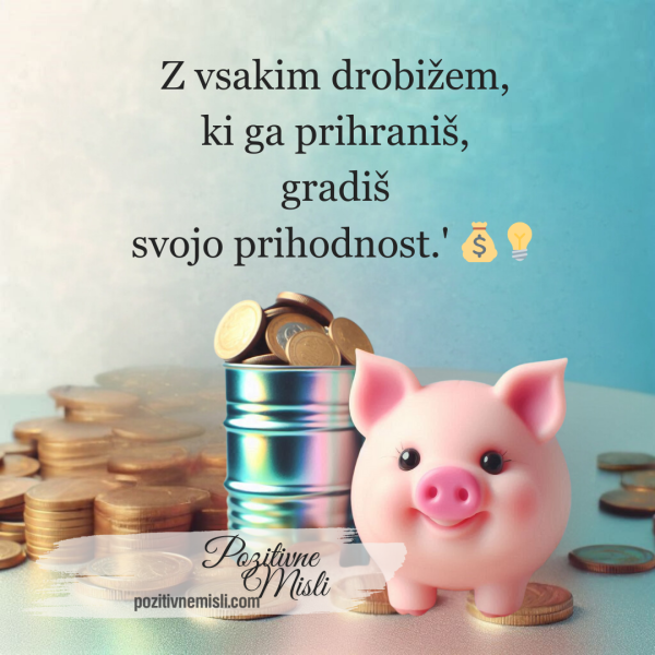 Varčevanje:  Z vsakim drobižem  💰💡