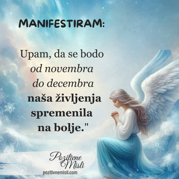 Manifestiram:  Upam, da se bodo