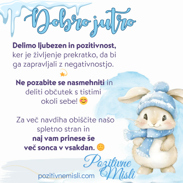 Pozitivne misli vam želijo Dobro jutro