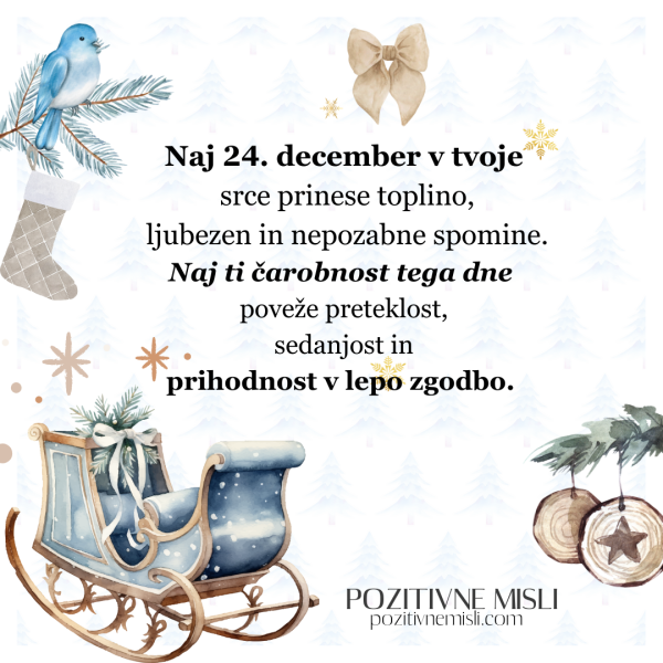 Vesel Božič: Naj 24. december v tvoje