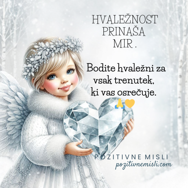 Hvaležnost prinaša mir – Misli o hvaležnosti 🙏💛