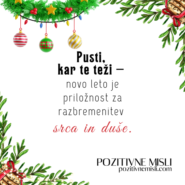 Misli za novo leto: Pusti, kar te teži
