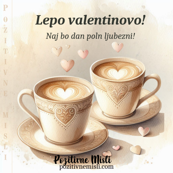 Voščilo za valentinovo: Lepo valentinovo!