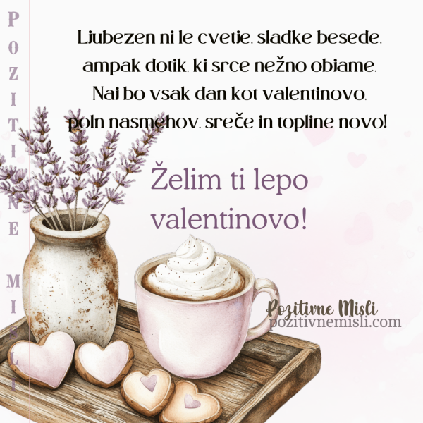 Verzi za valentinovo:  Ljubezen ni le cvetje