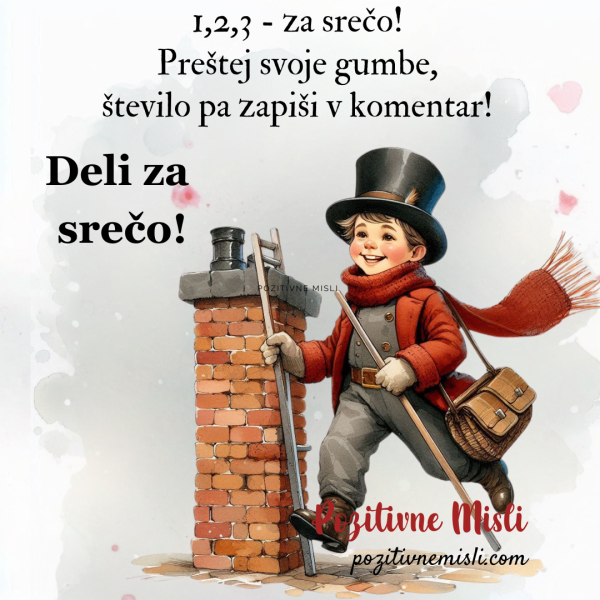 Dimnikar za srečo - 1,2,3 - za srečo!