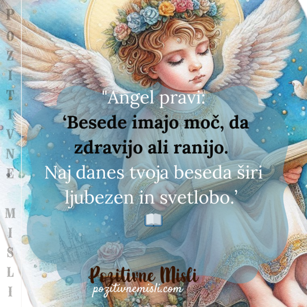 Angel Knjig: Besede imajo moč, da zdravijo ali ranijo