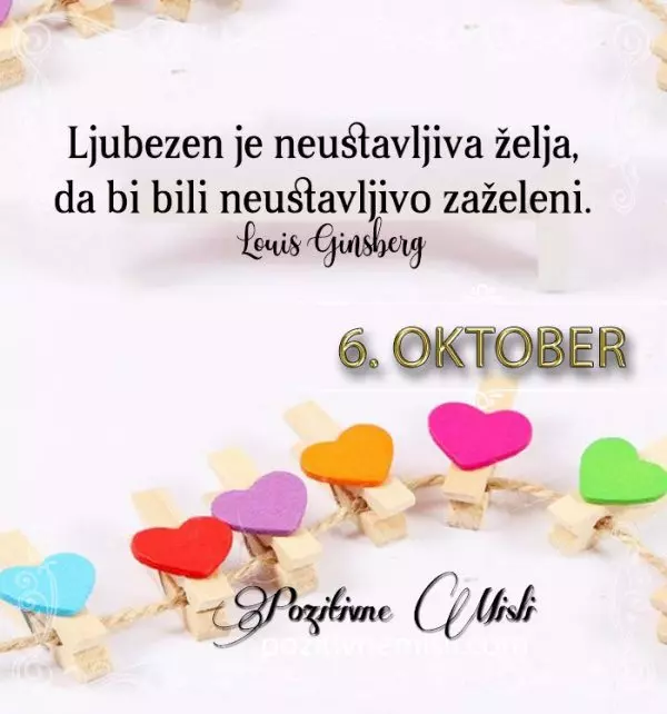 6. oktober- 365 misli - koledar lepih misli o življenju - Ljubezen je
