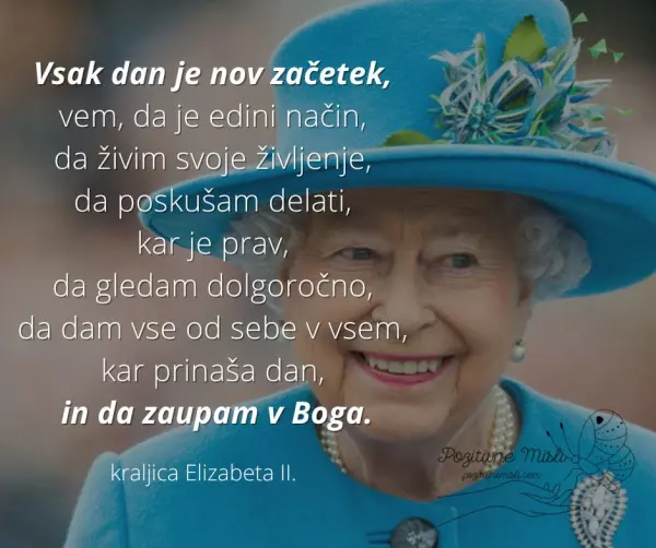 Kraljica Elizabeta II.  - Vsak dan je nov začetek
