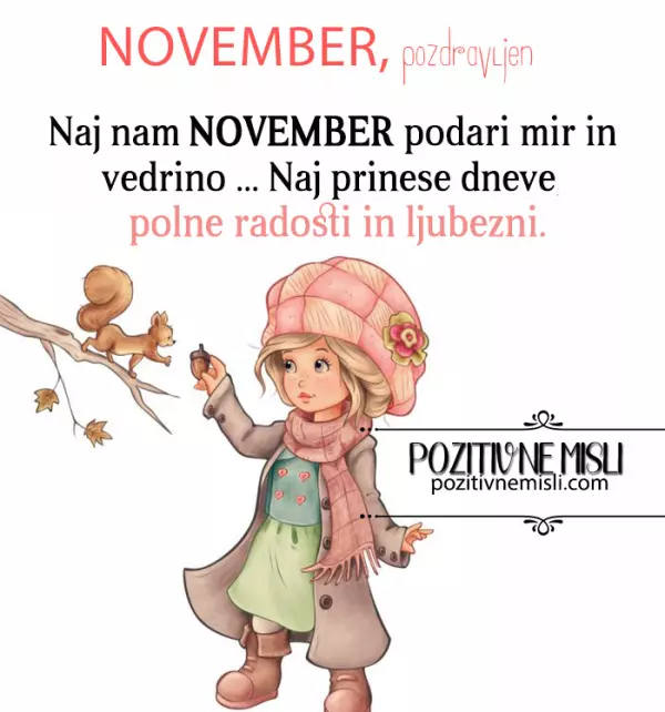Pozdravljen november - Naj nam november podari