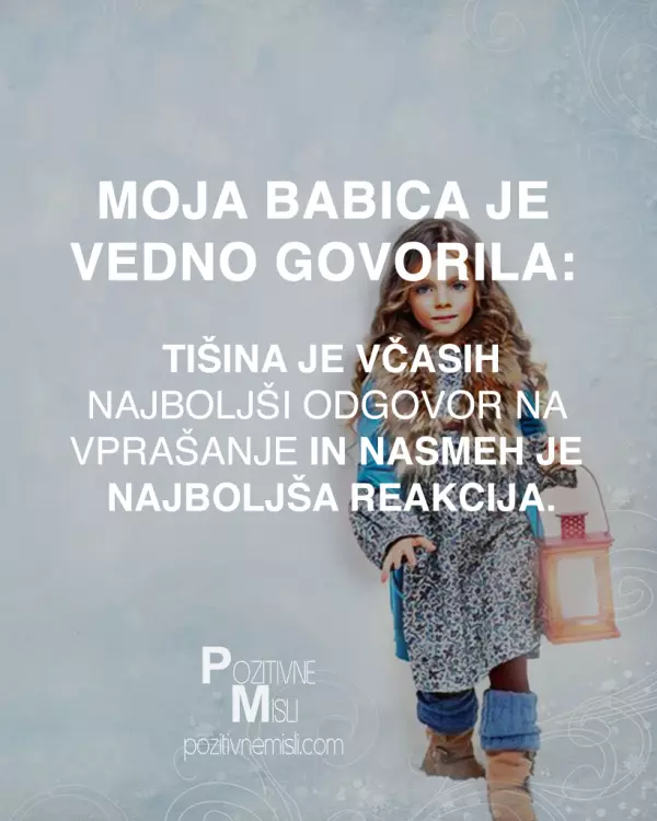 Moja babica je vedno govorila