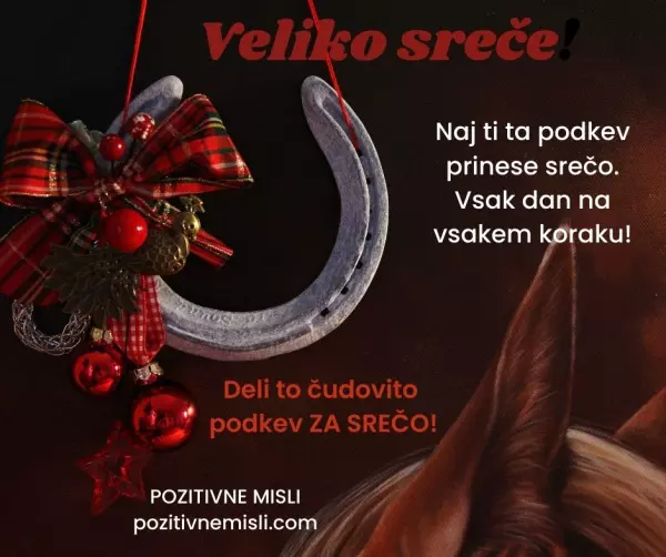 Podkev za veliko sreče - Naj ti ta podkev prinese srečo