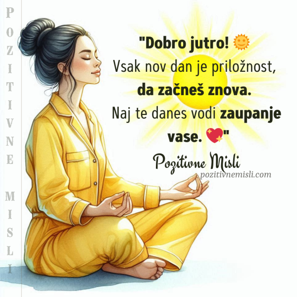 Dobro jutro! 🌞 Vsak nov dan je priložnost