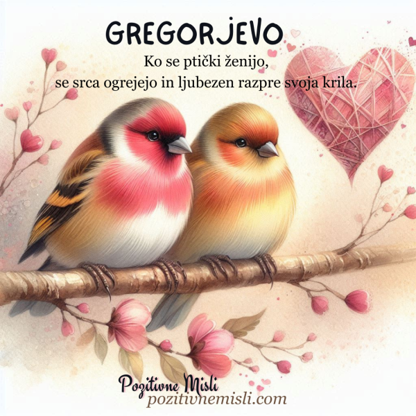 Gregorjevo:  Ko se ptički ženijo