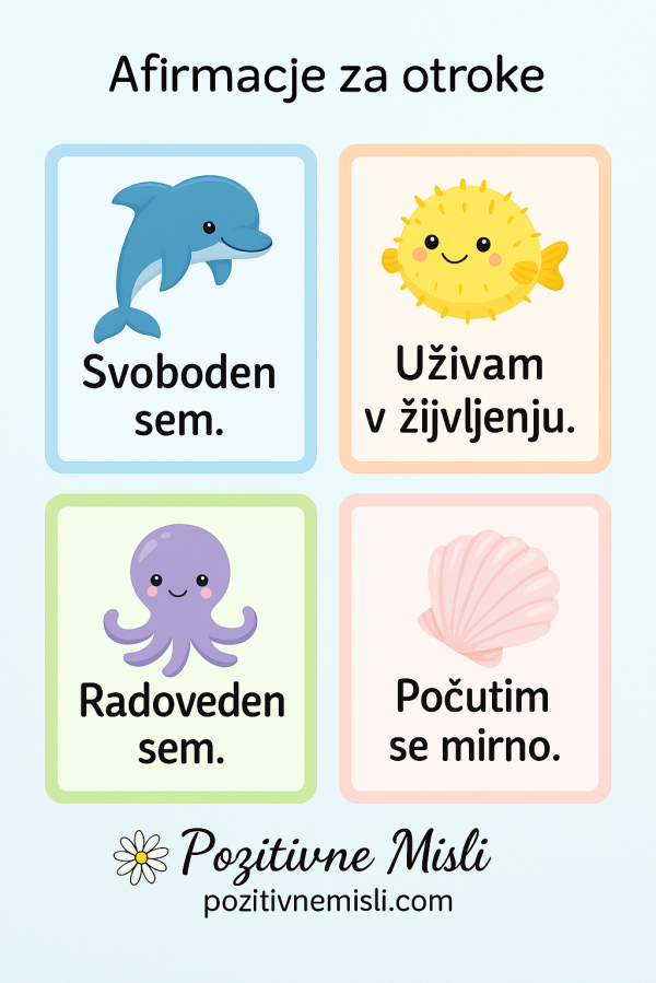 Afirmacije za otroke: Ljubeče spodbude za notranjo moč