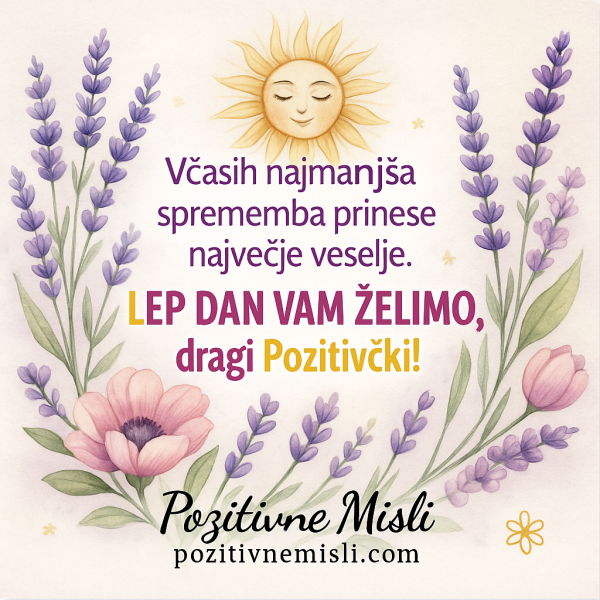 Lep dan, dragi Pozitivčki!