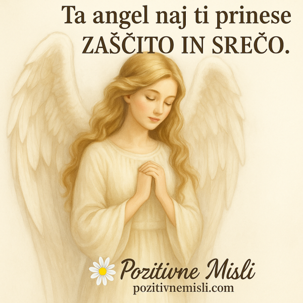 Angel - za zaščito in srečo