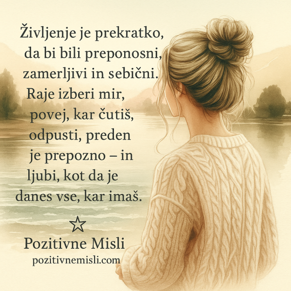 Življenje je prekratko za ponos