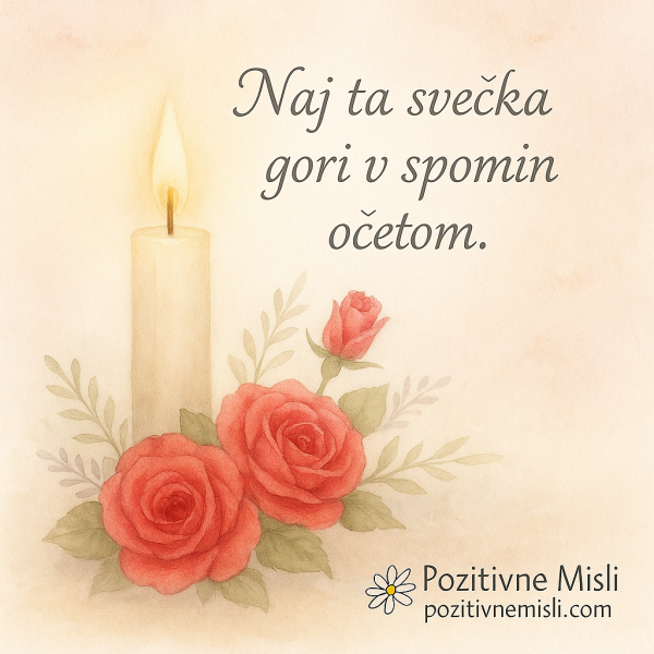 V spomin očetom, ki so umrli, gori ta svečka
